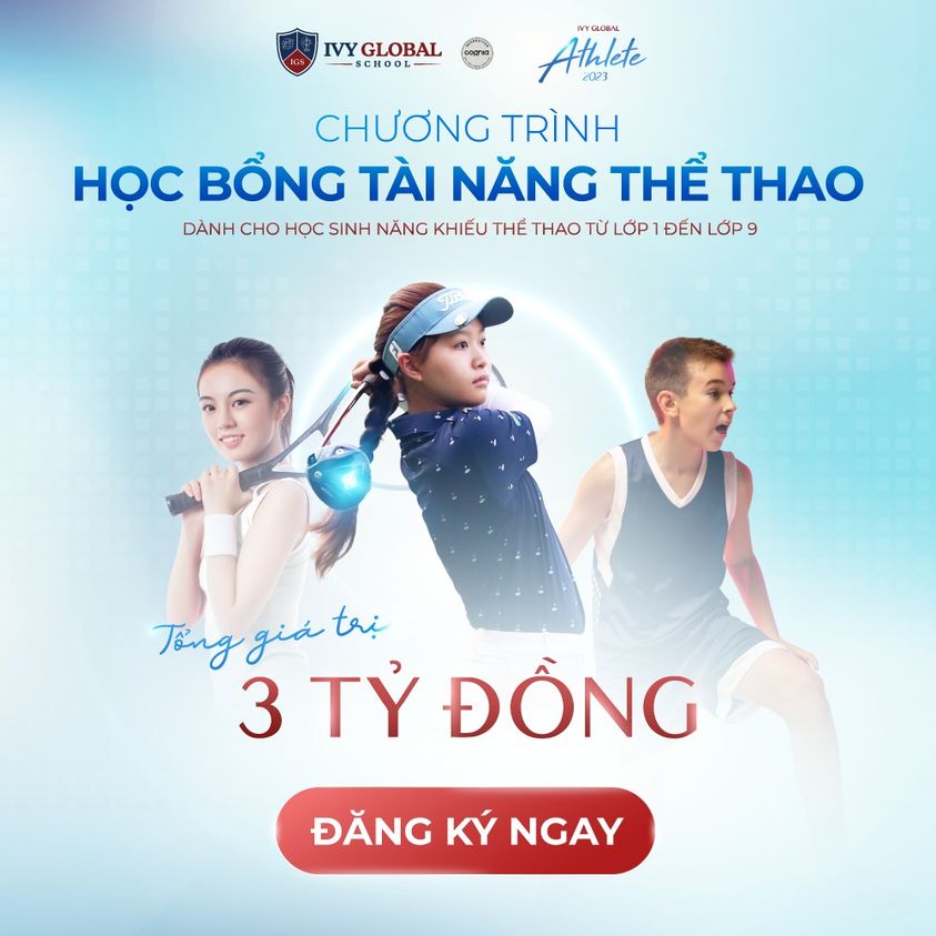 KHỞI ĐỘNG HỌC BỔNG TÀI NĂNG THỂ THAO IVY GLOBAL ATHLETE 2023