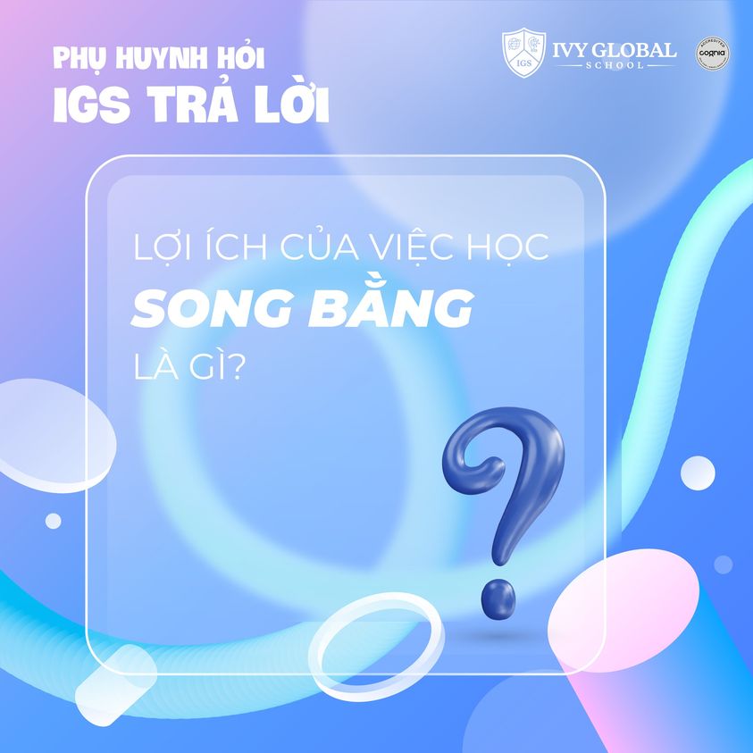 LỢI ÍCH CỦA VIỆC HỌC SONG BẰNG TÚ TÀI MỸ  LÀ GÌ?