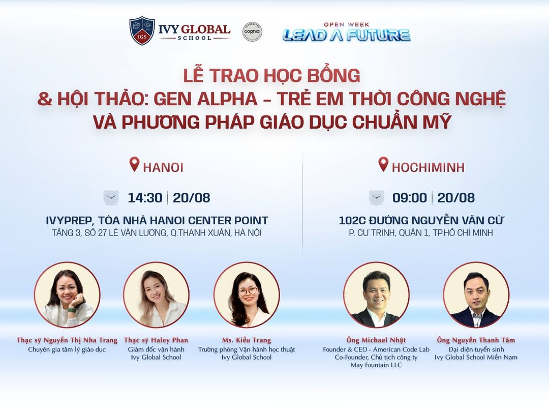 Hội thảo: “GEN ALPHA – TRẺ EM THỜI CÔNG NGHỆ VÀ PHƯƠNG PHÁP GIÁO DỤC CHUẨN MỸ”