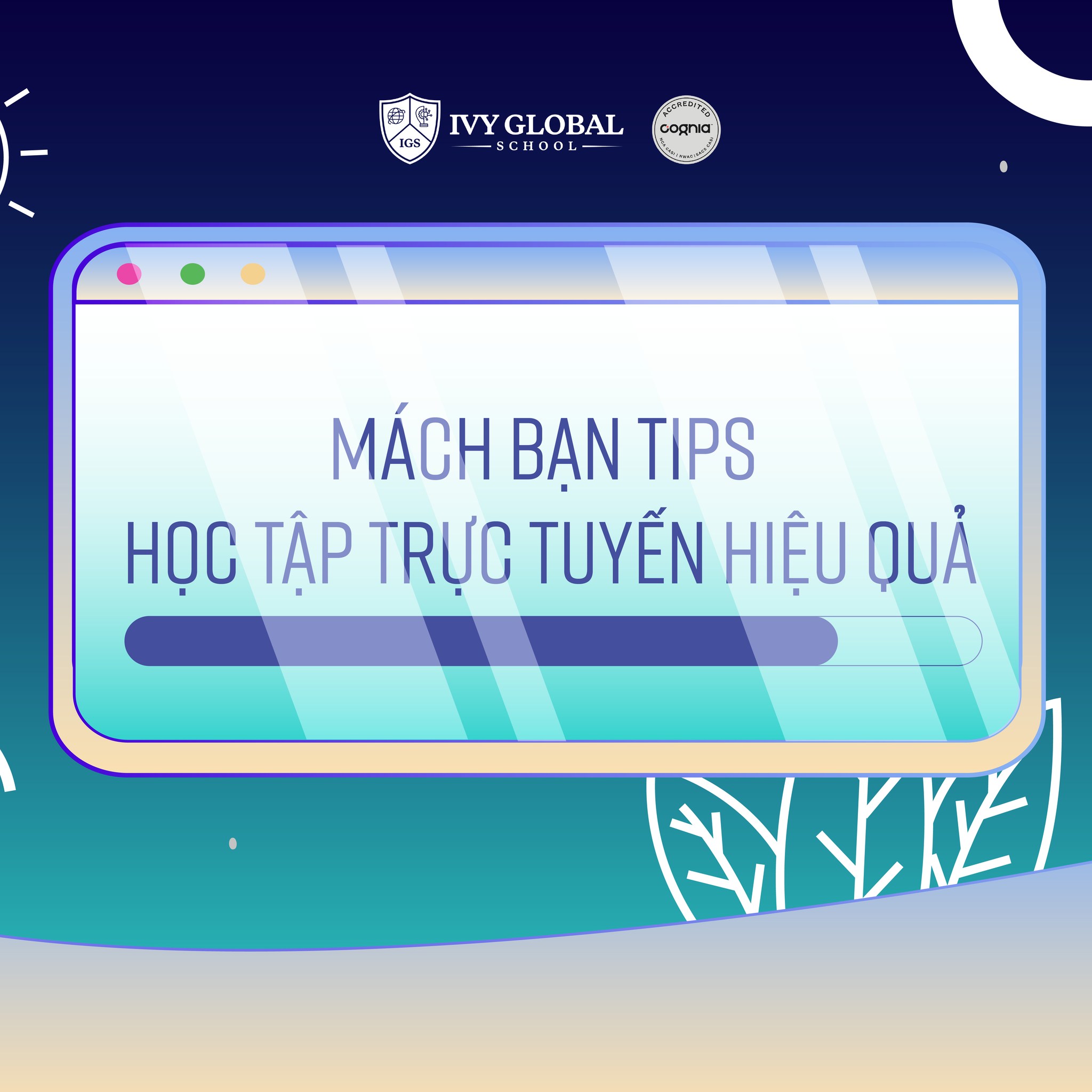 TIPS HỌC TẬP TRỰC TUYẾN HIỆU QUẢ