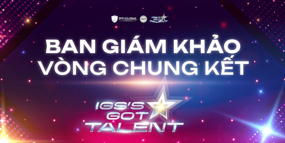 IGS’s Got Talent 2023 công bố danh sách Ban giám khảo